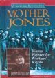 Mother Jones: Fierce Fighter for Worker